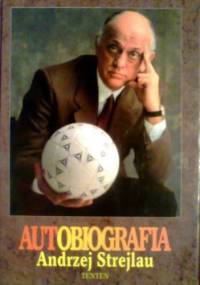 Autobiografia - Andrzej Person, Andrzej Strejlau