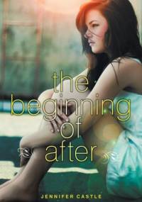 The Beginning of After - Jennifer Castle