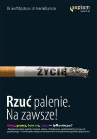 Rzuć palenie na zawsze! - Geoff Ibbotson, Ann Williamson