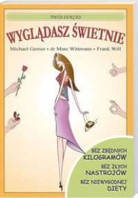 Wyglądasz świetnie