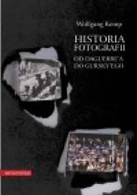 Historia fotografii. Od Daguerre’a do Gursky’ego - Wolfgang Kemp