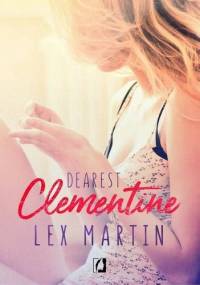 Dearest Clementine - Lex Martin