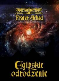 Egipskie odrodzenie - Frater Achad