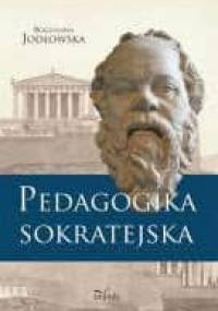 Pedagogika sokratejska - Bogusława Jodłowska
