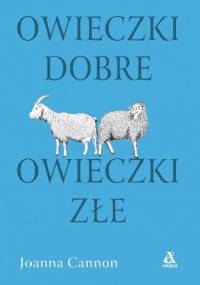 Owieczki dobre, owieczki złe - Joanna Cannon
