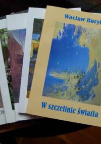 W szczelinie światła - Wacław Buryła