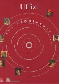 101 capolavori Uffizi - Gioia Mori