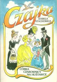 Córka czarownicy na huśtawce - Izabela Stachowicz