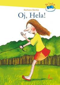 Oj, Hela - Barbara Stenka, Marcin Bruchnalski