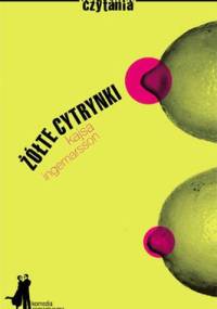 Żółte cytrynki - Kajsa Ingemarsson