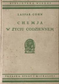 Chemja w życiu codziennem - Ernst Lassar-Cohn