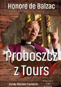 Proboszcz z Tours - Honoré de Balzac