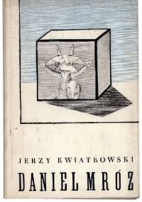 Daniel Mróz - Jerzy Kwiatkowski