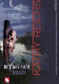 Diabelskie kości - Kathy Reichs