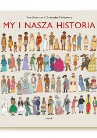 My i nasza historia - Christophe Ylla-Somers, Yvan Pommaux