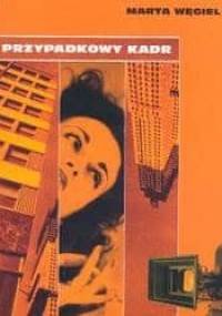 Przypadkowy kadr - Marta Węgiel