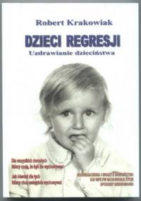 Dzieci regresji - Robert Krakowiak