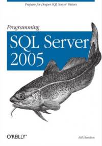 Programming SQL Server 2005 - Hamilton Bill