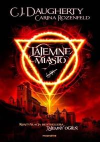 Tajemne miasto - Christi Daugherty, Carina Rozenfeld