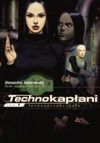 Technoprzedszkoła - Alexandro Jodorowsky, Zoran Janjetov