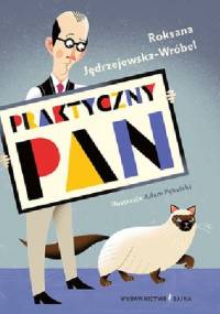 Praktyczny pan - Roksana Jędrzejewska-Wróbel