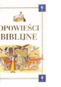 Opowieści biblijne - Maria Zawadzka (tł.)