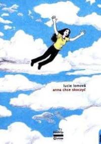 Anna chce skoczyć - Lucie Lomova