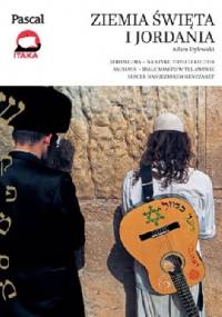 Ziemia Święta i Jordania - Złota Seria - Adam Dylewski