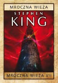 Mroczna Wieża - Stephen King