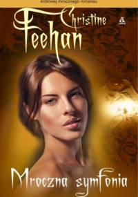 Mroczna symfonia - Christine Feehan