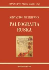 Paleografia ruska - Krzysztof Pietkiewicz
