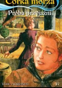 Próba przyjaźni - Trine Angelsen