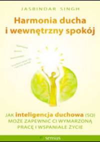 Harmonia ducha i wewnętrzny spokój - Jasbindar Singh
