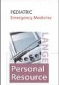 Lange personal clinical resource pediatric emergency medicin - Sharieff