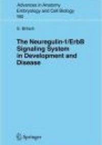 Neuregulin-I/ErbB Signaling System in Development && Disease - S. Britsch