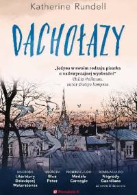 Dachołazy - Katherine Rundell
