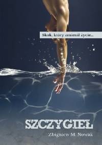 Szczygieł - Zbigniew M. Nowak