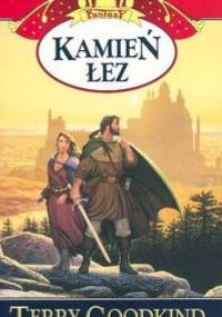 Kamień Łez - Terry Goodkind