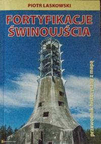 Fortyfikacje Świnoujścia - Piotr Laskowski