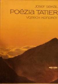 Poèzia Tatier - Josef Sekal, Vojtech Kondrót