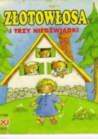 Złotowłosa i trzy niedźwiadki - praca zbiorowa