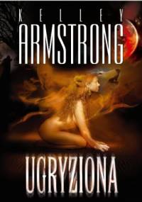 Ugryziona - Kelley Armstrong