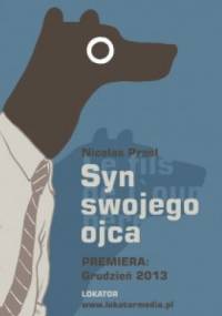 Syn swojego ojca - Nicolas Presl