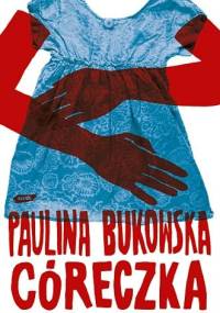 Córeczka - Paulina Bukowska