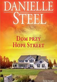 Dom przy Hope Street - Danielle Steel