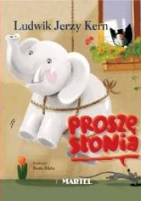 Proszę słonia - Ludwik Jerzy Kern