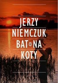 Bat na koty - Jerzy Niemczuk