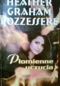 Płomienne uczucia - Heather Graham