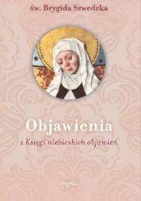 Objawienia z Księgi niebieskich objawień - Św. Brygida Szwedzka