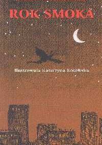 Rok smoka - Joanna Rudniańska